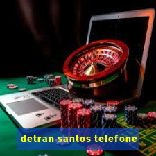 detran santos telefone